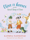 Cover image for Olive of Groves and the Great Slurp of Time